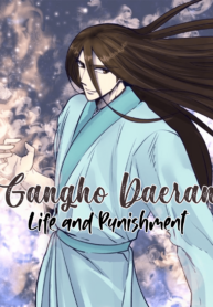 Gangho Daeran : Life and Punishment