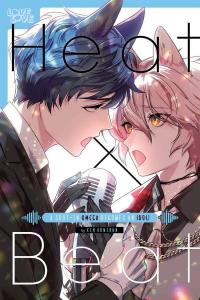 Heat x Beat: A Shut-In Omega Becomes An Idol!