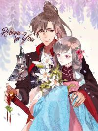 Reborn for You