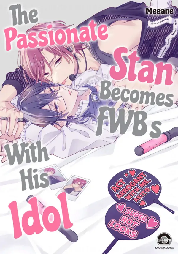 The passionate Stan becomes FWBs with his Idol